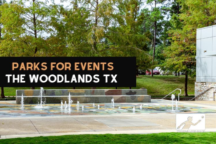 Parks for Outdoor Events in The Woodlands, TX